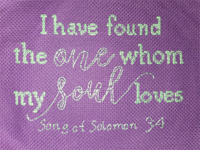 My Soul Loves stitched by Jane Lecher