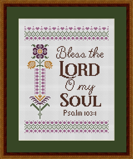 Bless The Lord, O My Soul Psalm 103:1