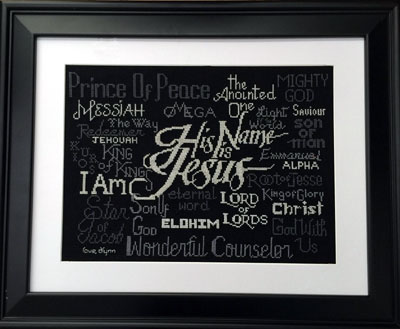 His Name is Jesus stitched by Dlynn Davis