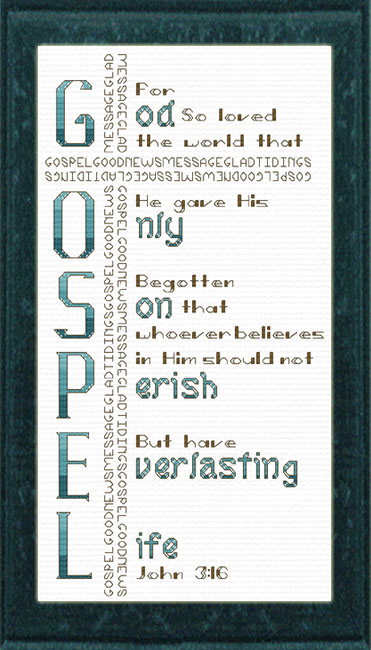 GOSPEL . Acrostic - John 3:16